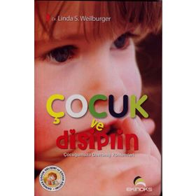 Çocuk ve Disiplin - Linda S. Weilburger