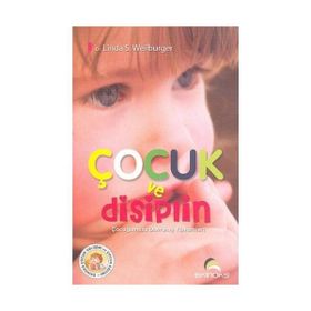 Çocuk ve Disiplin - Linda S. Weilburger