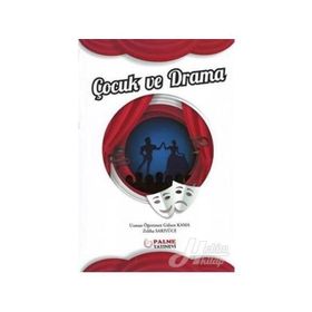 Çocuk Ve Drama - Gülsen Kama