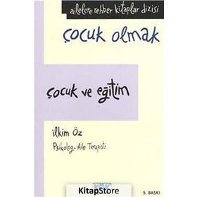 Çocuk ve Eğitim - İlkim Öz