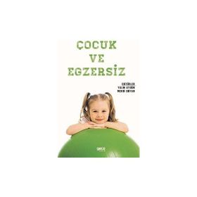 Çocuk ve Egzersiz - Mehdi Duyan