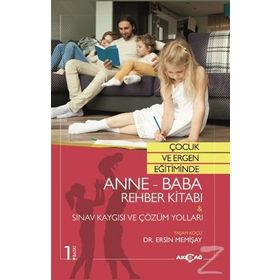 Çocuk ve Ergen Eğitiminde Anne-Baba Rehber Kitabı - Ersin Memişay