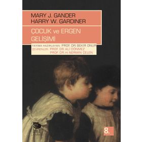 Çocuk ve Ergen Gelişimi - Mary J. Gander Harry W. Gardiner