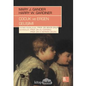 Çocuk ve Ergen Gelişimi - Mary J. Gander Harry W. Gardiner