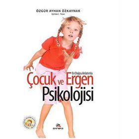 ÇOCUK VE ERGEN PSIKOLOJISI - ÖZGÜR AYHAN ÖZKAYNAK