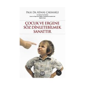 Çocuk ve Ergene Söz Dinletebilmek Sanattır - Kemal Çakmaklı