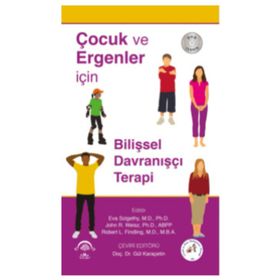 Çocuk ve Ergenler için Bilişsel Davranışçı Terapi-Ema Tıp Kitabevi