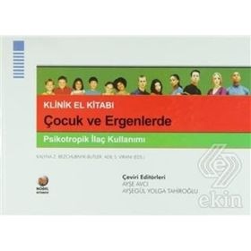 Çocuk ve Ergenlerde Psikotropik İlaç Kullanımı - Ayşe Avcı Ayşegül Yolga Tahiroğlu