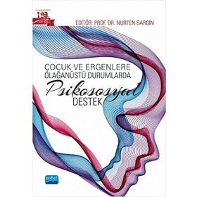 Çocuk ve Ergenlere Olağanüstü Durumlarda Psikososyal Destek - Alparslan Akdoğan