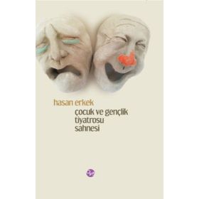 Çocuk ve Gençlik Tiyatrosu Sahnesi - Hasan Erkek