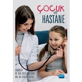 Çocuk ve Hastane - Oğuz Emre