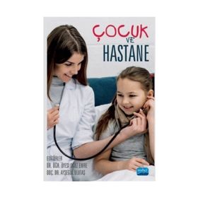 Çocuk ve Hastane - Oğuz Emre