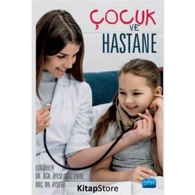 Çocuk ve Hastane - Oğuz Emre