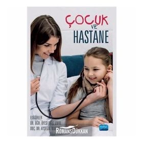 Çocuk ve Hastane - Oğuz Emre