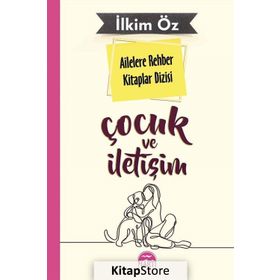 Çocuk ve İletişim - İlkim Öz