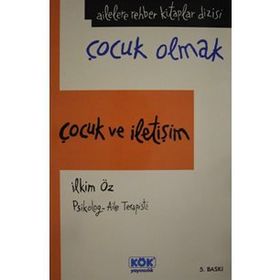Çocuk ve İletişim - İlkim Öz