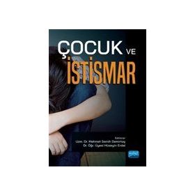 Çocuk ve İstismar - Mehmet Semih Demirtaş