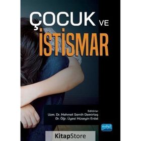 Çocuk ve İstismar - Mehmet Semih Demirtaş