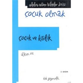 Çocuk ve Kişilik - İlkim Öz