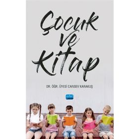 Çocuk ve Kitap - Cansev Karakuş