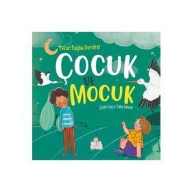 Çocuk ve Mocuk - Nesil Çocuk Yayınları
