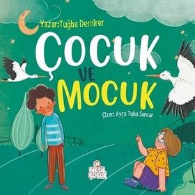 Çocuk ve Mocuk - Tuğba Akbey İnan