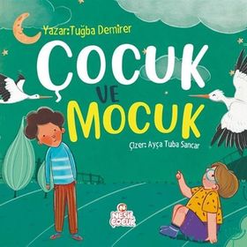 Çocuk ve Mocuk - Tuğba Akbey İnan