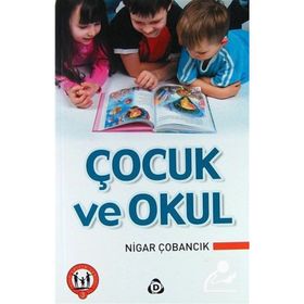 ÇOCUK VE OKUL - NIGAR ÇOBANCIK