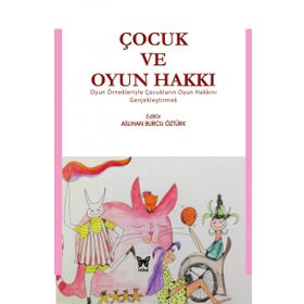 Çocuk ve Oyun Hakkı - Kolektif Yayın