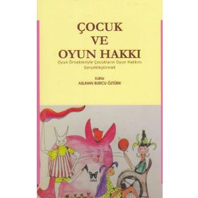 Çocuk ve Oyun Hakkı - Kolektif Yayın