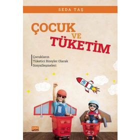 Çocuk ve Tüketim - Seda Taş