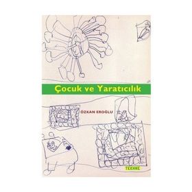 Çocuk ve Yaratıcılık Tekhne Yayınları