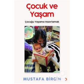 Çocuk Ve Yaşam - Mustafa Birgin