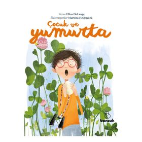 Çocuk ve Yumurta - Ellen Delange