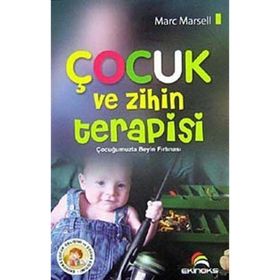 ÇOCUK VE ZIHIN TERAPISI - MARC MARSELL