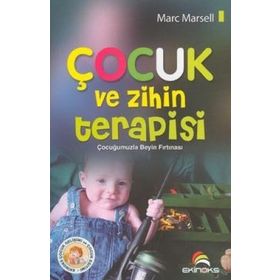 ÇOCUK VE ZIHIN TERAPISI - MARC MARSELL