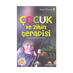ÇOCUK VE ZIHIN TERAPISI - MARC MARSELL