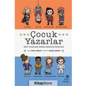 Çocuk Yazarlar Ünlü Yazarların Gerçek Çocukluk Hikayeleri - David Stabler