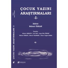 Çocuk Yazını Araştırmaları - 1 - Bülent Özkan Ahmet Hamdi Akkaya Ali Tan Ayşe Eda Özkan av mesut yildirim Ömer Tuğrul Kara