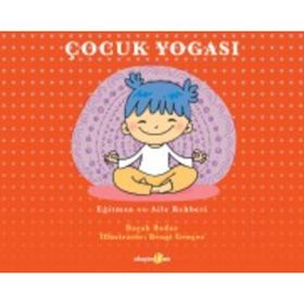 Çocuk Yogası-Ağitmen Ve Aile Rehberi - Başak Bodur