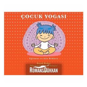 Çocuk Yogası-Ağitmen Ve Aile Rehberi - Başak Bodur