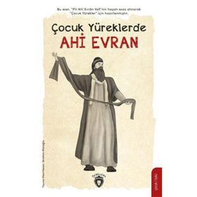 Çocuk Yüreklerde Ahi Evran - İbrahim Afatoğlu - Dorlion Yayınevi