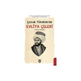 Çocuk Yüreklerde Evliya Çelebi İbrahim Afatoğlu