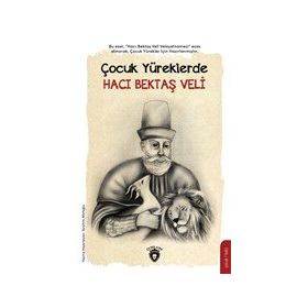 Çocuk Yüreklerde Hacı Bektaş Veli - İbrahim Afatoğlu