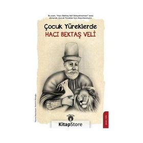 Çocuk Yüreklerde Hacı Bektaş Veli - İbrahim Afatoğlu