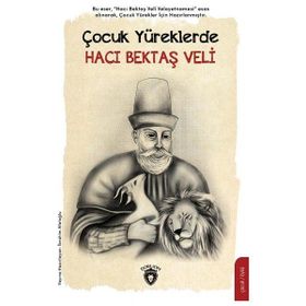 Çocuk Yüreklerde Hacı Bektaş Veli - İbrahim Afatoğlu