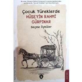 Çocuk Yüreklerde - Hüseyin Rahmi Gürpınar