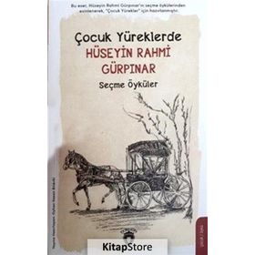 Çocuk Yüreklerde - Hüseyin Rahmi Gürpınar
