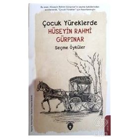 Çocuk Yüreklerde - Hüseyin Rahmi Gürpınar