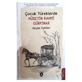 Çocuk Yüreklerde - Hüseyin Rahmi Gürpınar